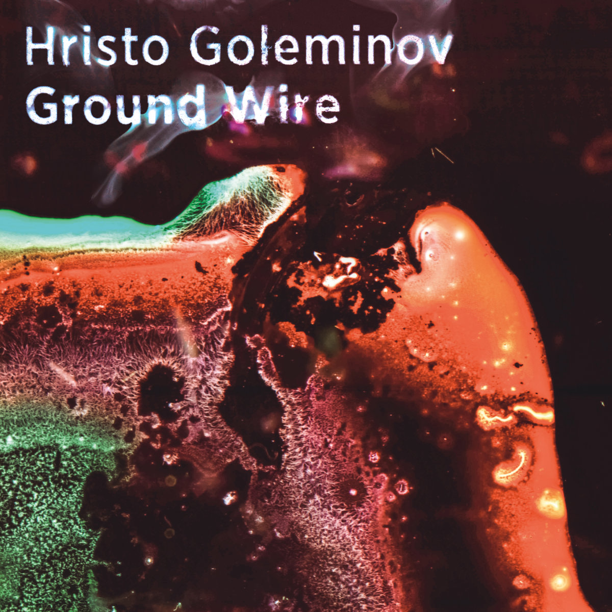 Hristo Goleminov - &amp;quot;Ground Wire&amp;quot;BIMHUIS Records Album artwork © Juliane Schütz, Graphic design by Studio Lieneman